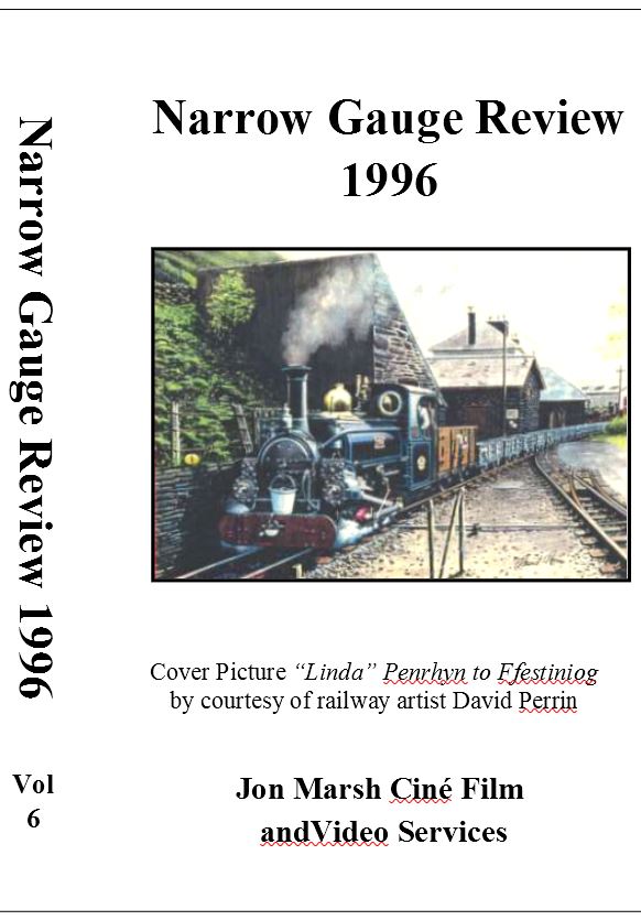 Vol.  6: Narrow Gauge Review 1996